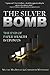 The Silver Bomb: The End Of...