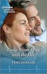 Costa Rican Fling with the Doc Costa Rican Fling with the Doc