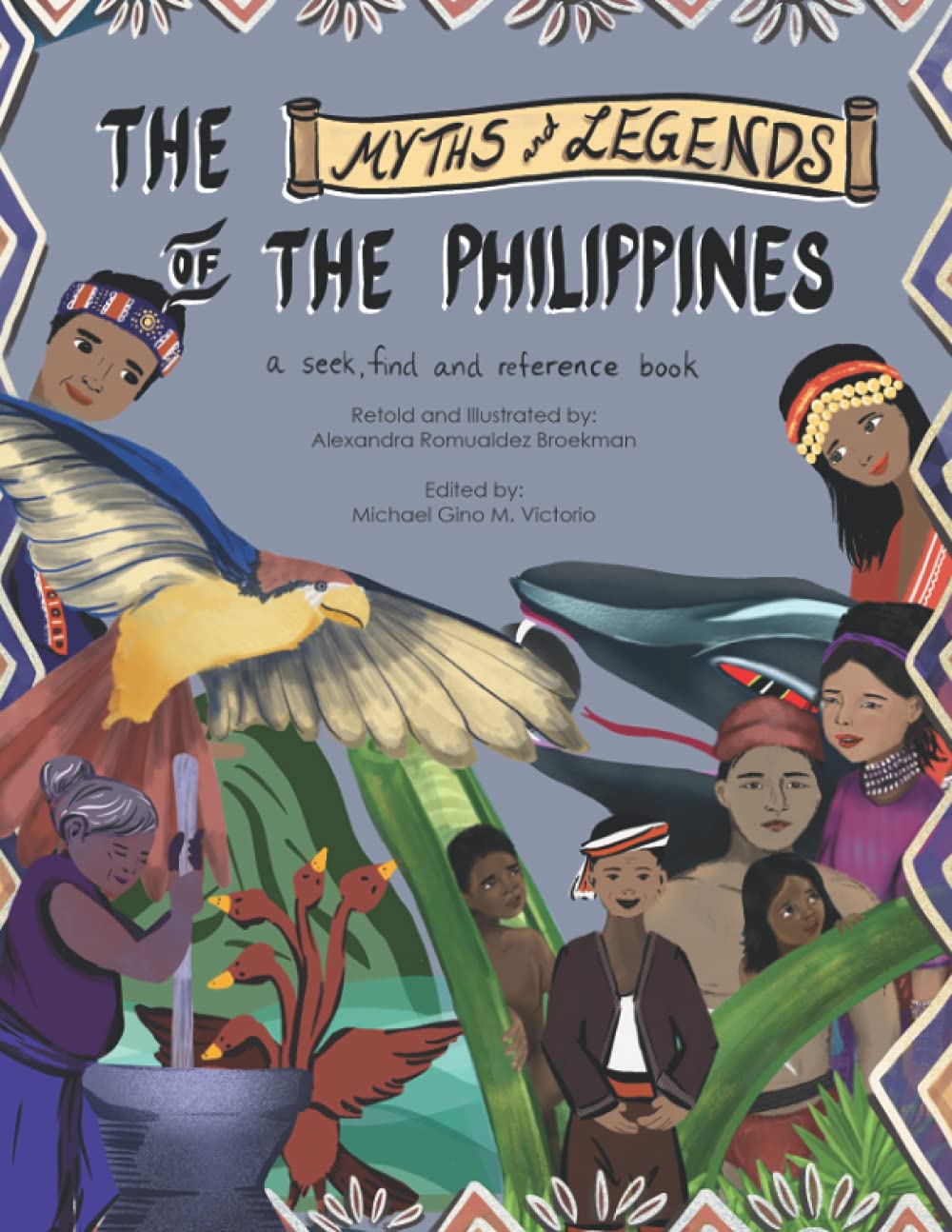 The Myths and Legends of the Philippines: A Seek and Find Reference Book (Paperback)