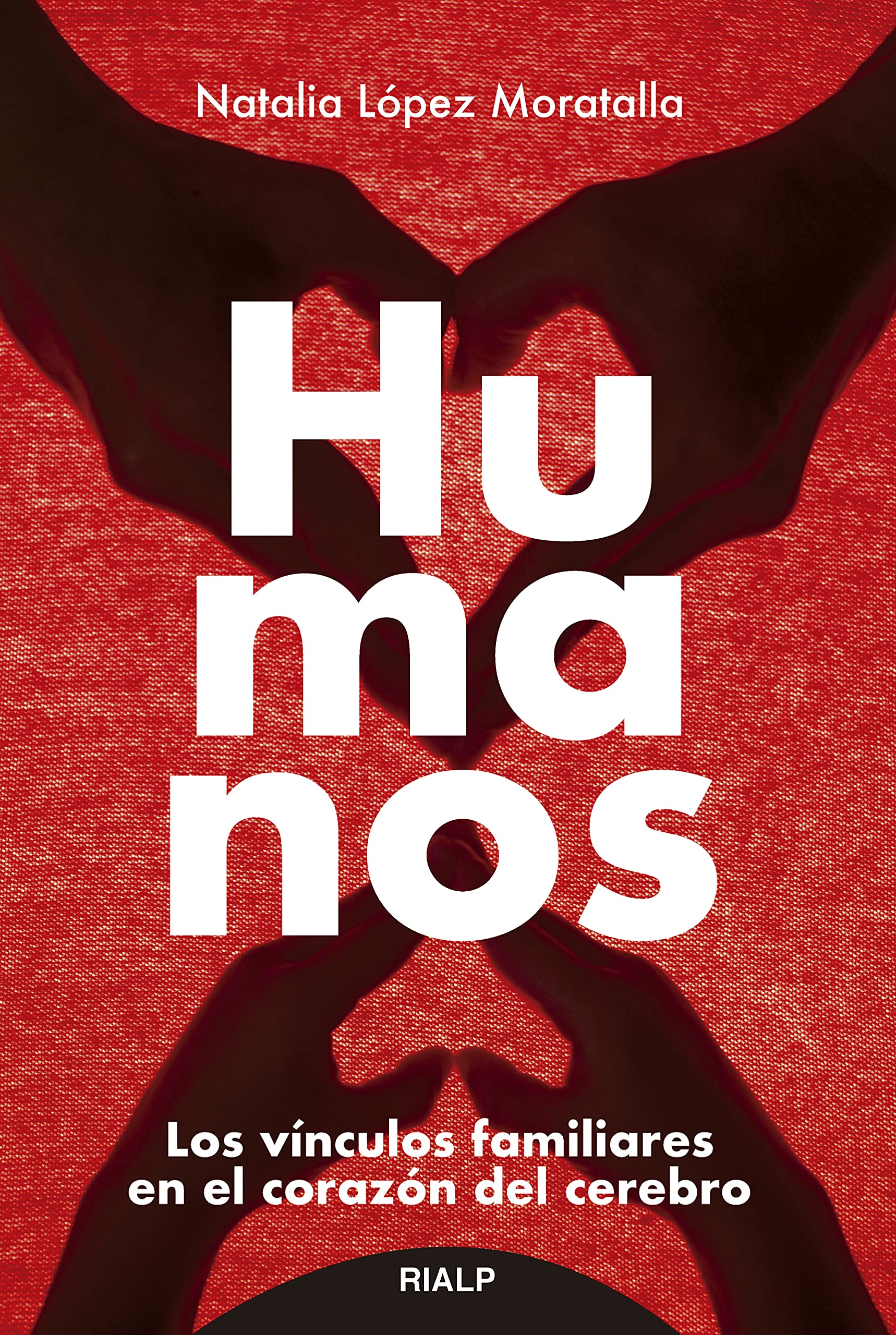 Humanos: Los vínculos humanos en el corazón del cerebro (Fuera de colección) (Spanish Edition)