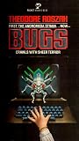 Bugs by Theodore Roszak Bugs by Theodore Roszak