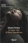 Le nove vite di Rose Napolitano by Donna Freitas