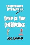 Deep is the Chesa...