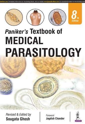 Paniker's Textbook of Medical Parasitology by Sougata Ghosh, Jaypee Brothers Medical Pub