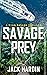 Savage Prey (Ryan Savage Thriller, #10)