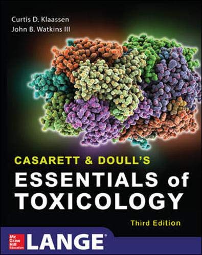Casarett & Doull's Essentials of Toxicology, Second Edition (Casarett and Doull's Essentials of Toxicology) by Curtis Klaassen, McGraw-Hill Education / Medical