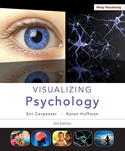 Visualizing Psychology by Siri Carpenter, Wiley