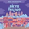 Skye Falling by Mia McKenzie