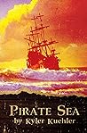 Pirate Sea by Kyler Kuehler