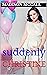 suddenly CHRISTINE by Madison McCall