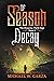 Season of Decay: The Decayi...