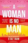 A Woman Is No Man