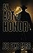 An Act of Honor by Joe Pike Farr