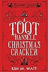 A Toot Hansell Christmas Cracker by Kim M. Watt