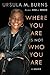 Where You Are Is Not Who Yo...