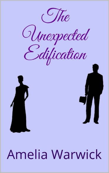 The Unexpected Edification (Regency Sisters #1)