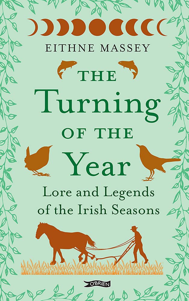 The Turning of the Year: Lore and Legends of the Irish Seasons (Kindle Edition)