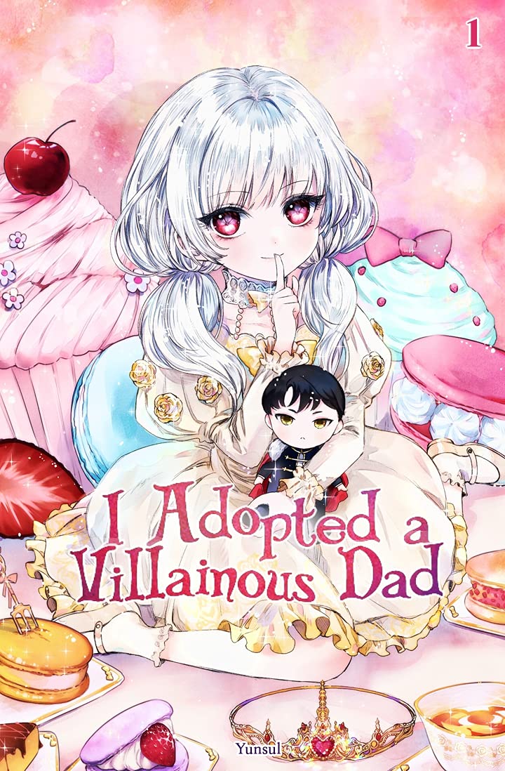 I Adopted a Villainous Dad: Light Novel - Volume 1 (English Edition)