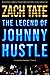 The Legend of Johnny Hustle...