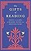 The Gifts of Reading