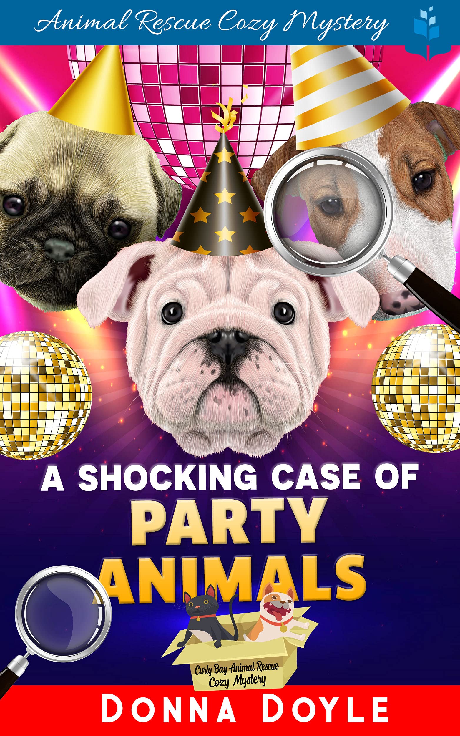 A Shocking Case of Party Animals (Curly Bay Animal Rescue #10)