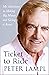 Ticket to Ride by Sir Peter Lampl