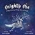 Mighty Me: A Magical Journe...