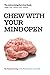 Chew with Your Mind Open: Book One of the Advertising Survival Guide: LIFTOFF AND ASCENT