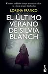 El último verano de Silvia Blanch by Lorena Franco
