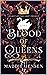 Blood of Queens (Legacy of the Lost Trilogy Book 1)