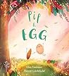 Pip & Egg by Alex Latimer