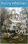 The Power of Love...