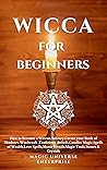 Wicca for Beginne...