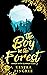 The Boy in the Forest (Awash with Summer Roses Book 2)