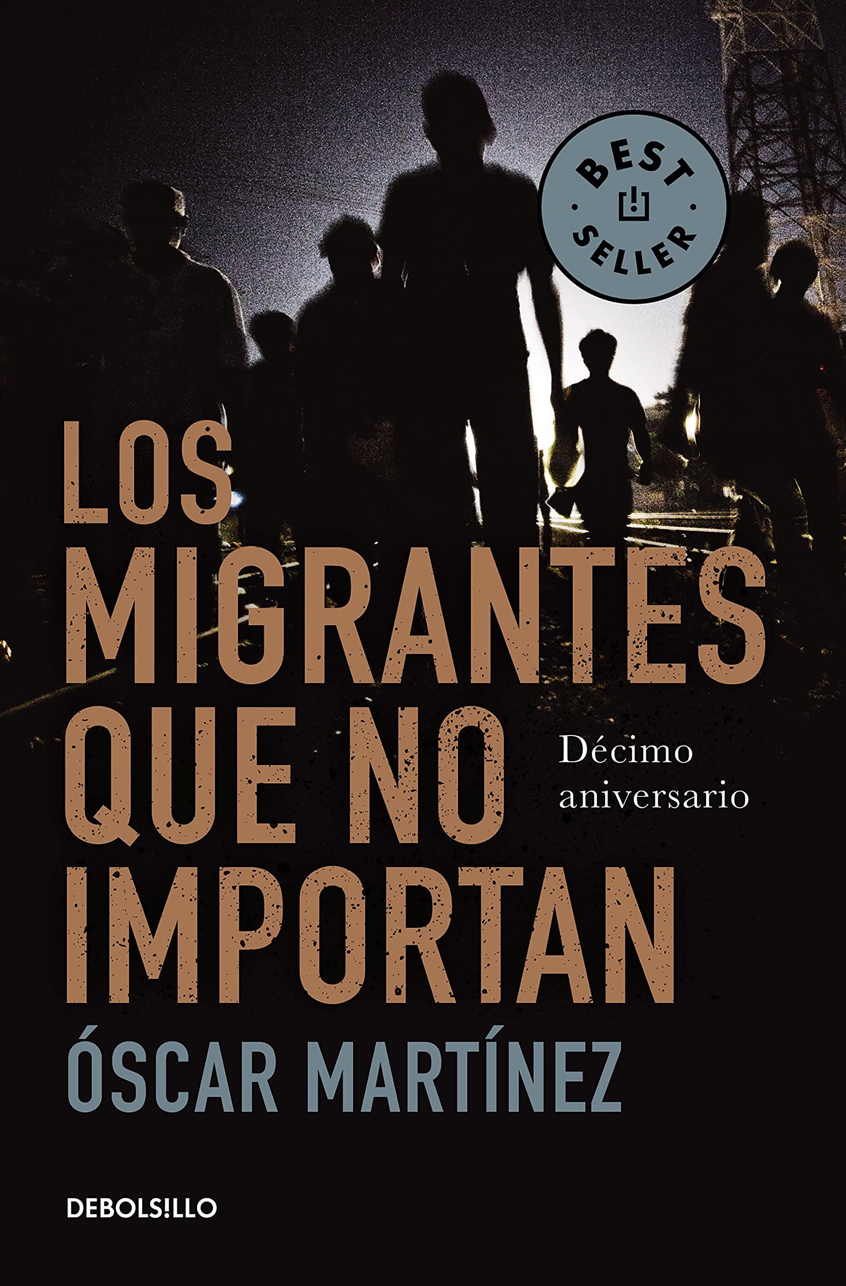 Los migrantes que no importan (Spanish Edition)