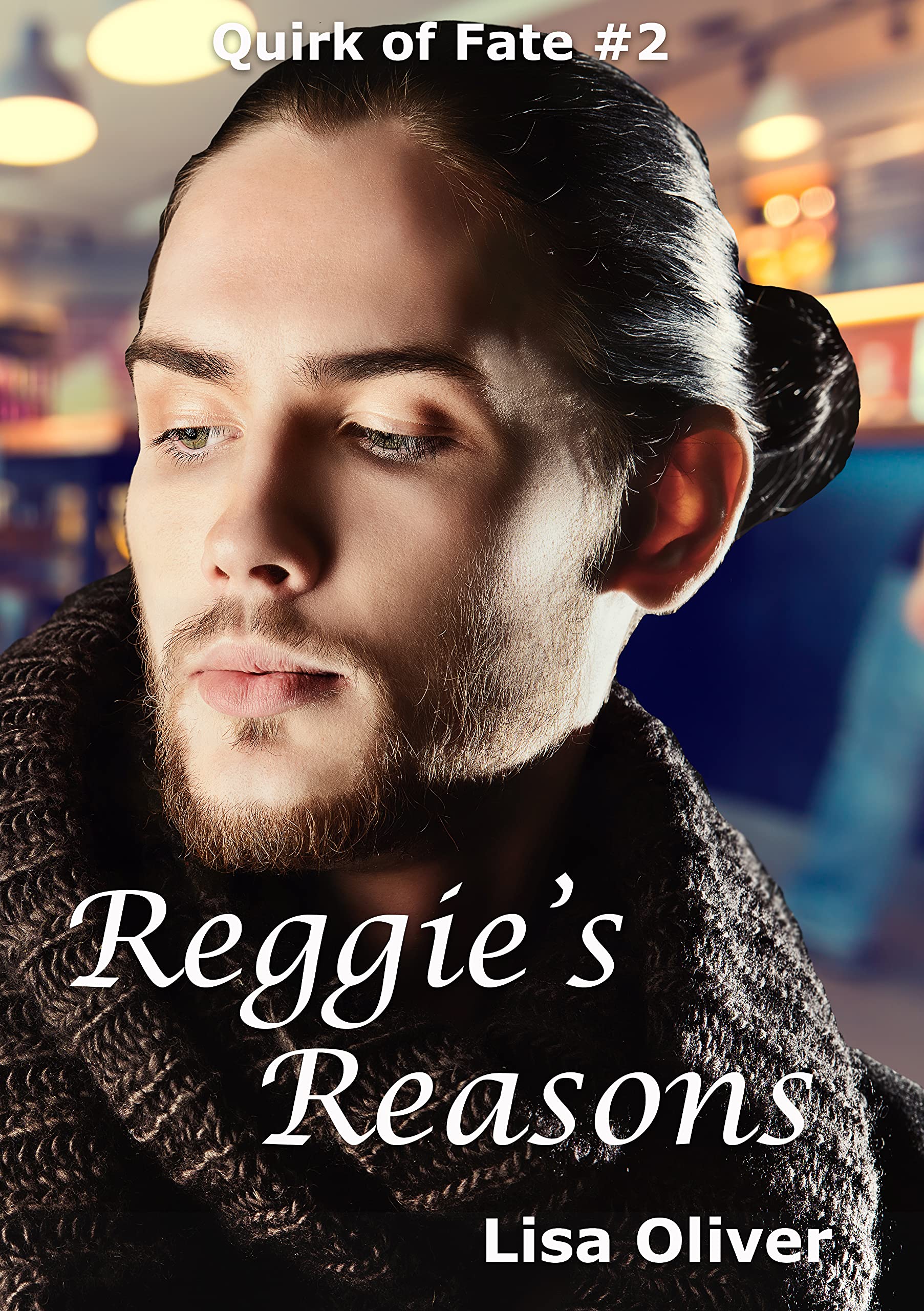 Reggie's Reasons (Quirk of Fate, #2)