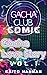 Gacha Club Comic: Gacha Love Story Vol.1