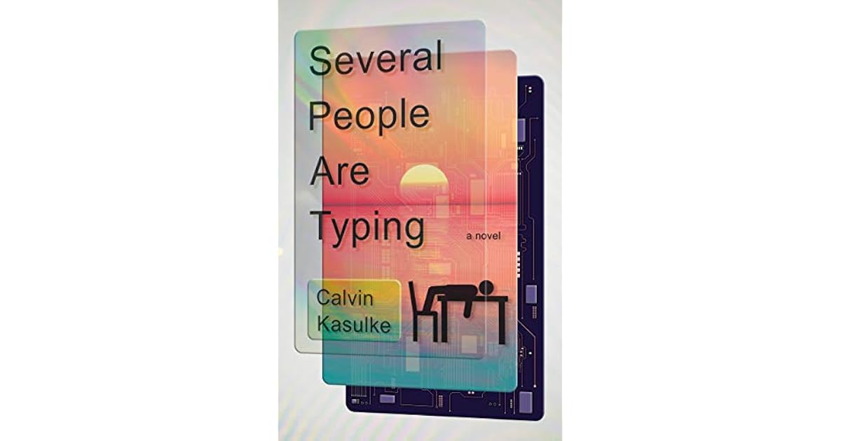 Several People Are Typing by Calvin Kasulke