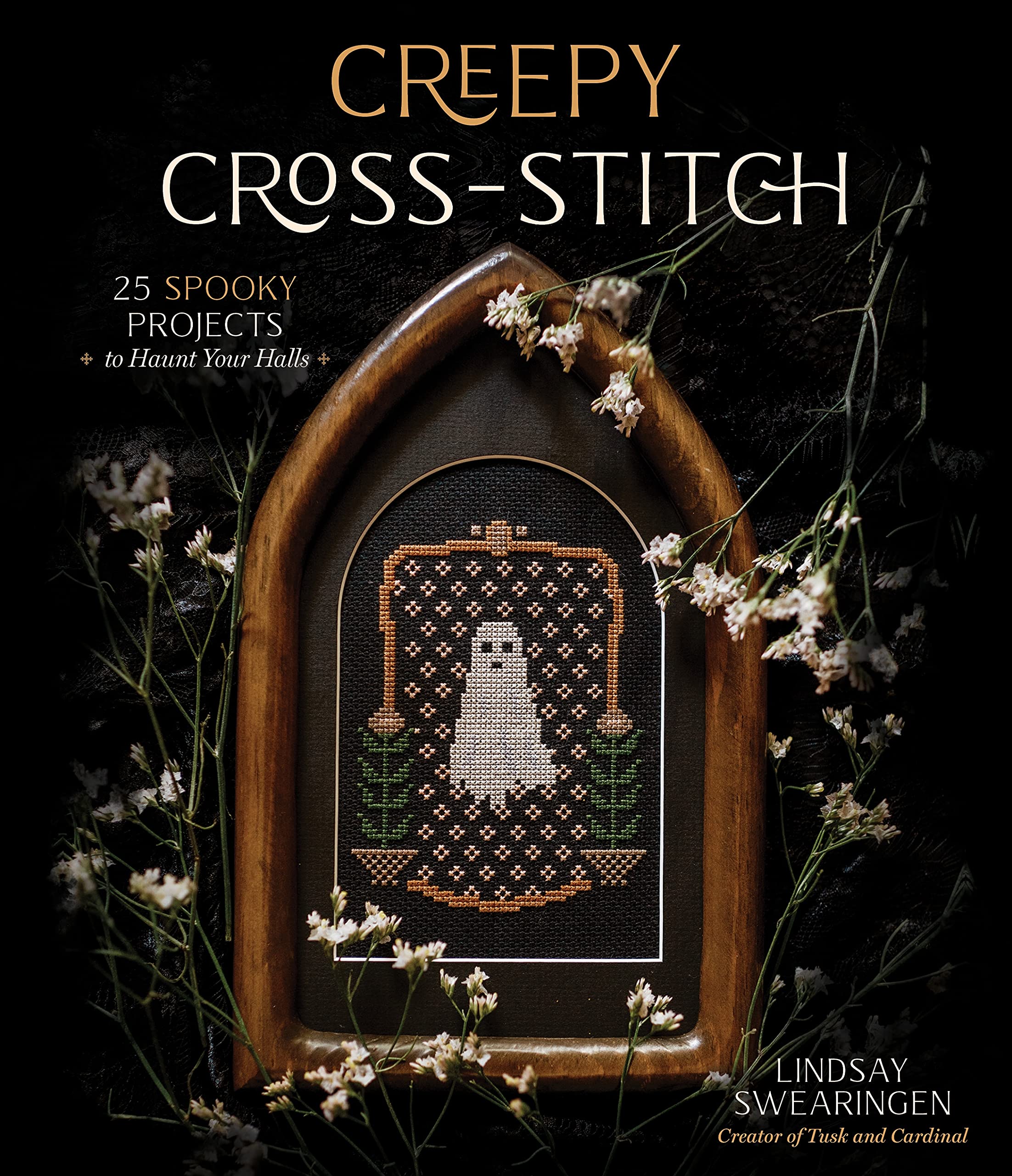Creepy Cross-Stitch: 25 Spooky Projects to Haunt Your Halls (Kindle Edition)