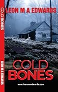 Cold Bones: Cold Case Thriller, Crime, Suspense and Private Investigator Mysteries Based in Marion North Carolina America
