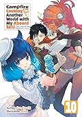 Campfire Cooking in Another World with My Absurd Skill: Volume 10