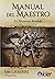 Manual del Maestro: La Maso...