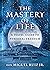 The Mastery of Life: A Toltec Guide to Personal Freedom (Toltec Mastery Series)