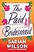 The Paid Bridesmaid