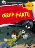 Koleksi Cerita Hantu Dunia 06: Cerita Hantu Korea