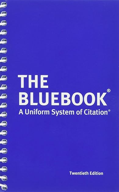 The Bluebook: A Uniform System Citation
