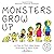Monsters Grow Up