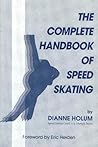 The Complete Handbook of Speed Skating