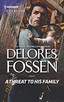 A Threat to His Family (Longview Ridge Ranch #2)