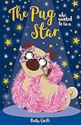 The Pug who wanted to be a Star